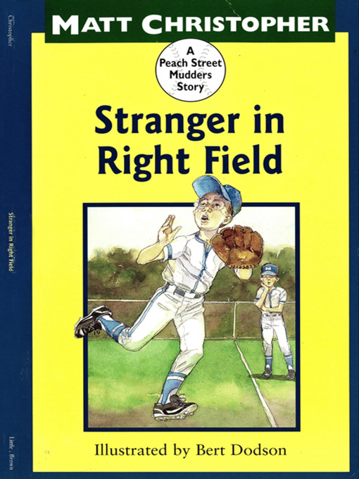 Title details for Stranger in Right Field by Matt Christopher - Available